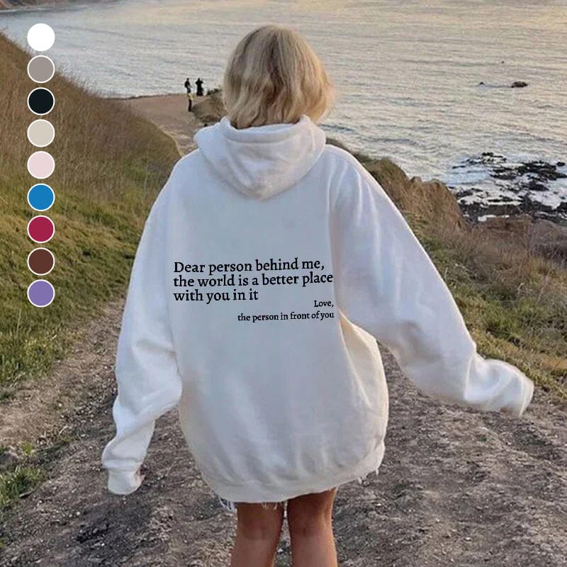 "Dear Person Behind Me" Hoodie